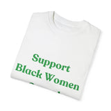 Support Black Women Owned Businesses Green Text T-Shirt