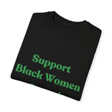 Support Black Women Owned Businesses Green Text T-Shirt