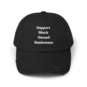 Support Black Owned Businesses White Text Distressed Cap