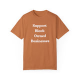 Support Black Owned Businesses White Text T-Shirt