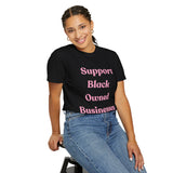 Support Black Owned Businesses Pink Text T-Shirt