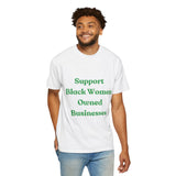 Support Black Women Owned Businesses Green Text T-Shirt