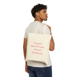 Support Black Women Owned Businesses Pink Text Cotton Canvas Tote Bag