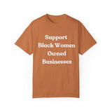 Support Black Women Owned Businesses White Text T-Shirt