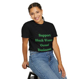 Support Black Women Owned Businesses Green Text T-Shirt