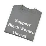 Support Black Women Owned Businesses White Text T-Shirt