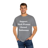 Support Black Women Owned Businesses White Text T-Shirt