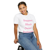 Support Black Owned Businesses Pink Text T-Shirt