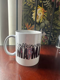 Mama Coffee Mugs